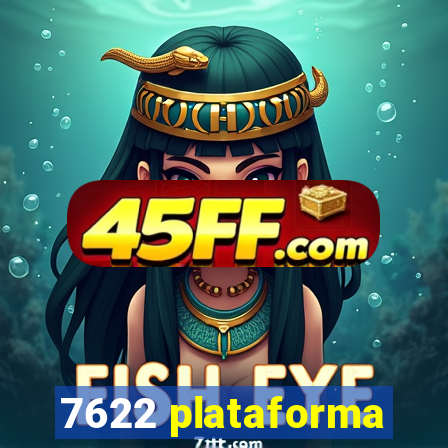 7622 plataforma